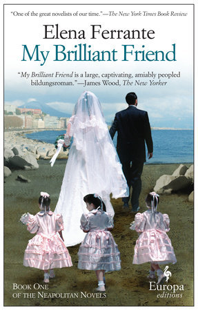 Elena Ferrante's novel My Brilliant Friend, which paints a vivid image of Naples, Italy.